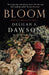 Bloom by Delilah S. Dawson