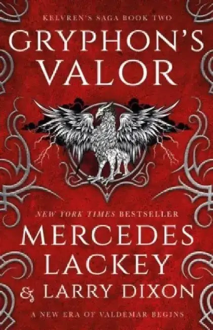 Kelvren's Saga - Gryphon's Valor by Mercedes Lackey