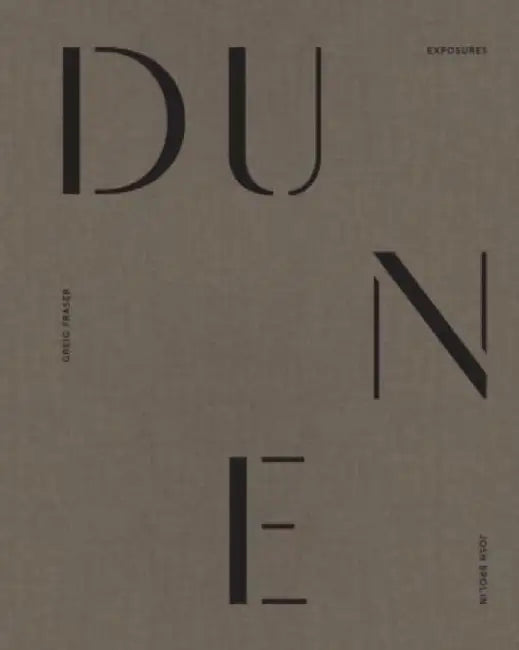 Dune: Exposures by Josh Brolin