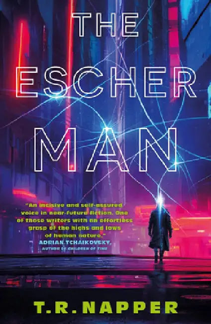 The Escher Man by T. R. Napper
