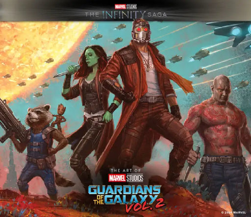 Marvel Studios' the Infinity Saga - Guardians of the Galaxy Vol. 2: The Art of the Movie by Johnston, Jacob