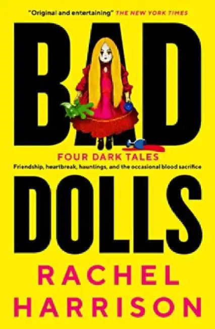 Bad Dolls by Rachel Harrison