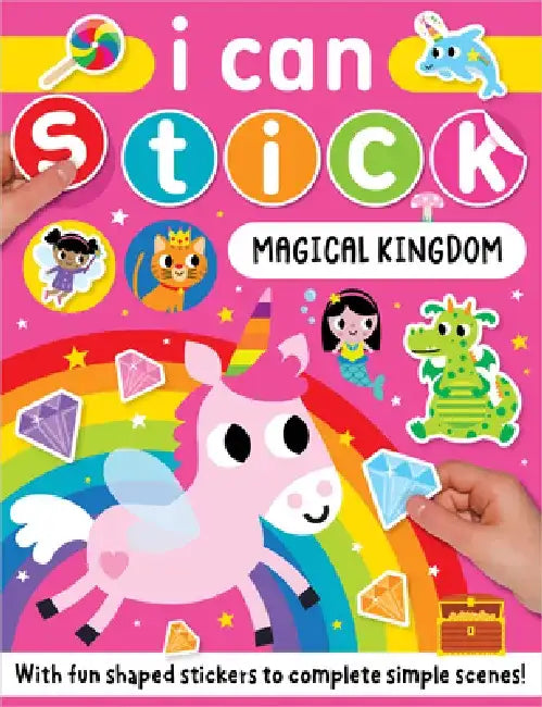 I Can Stick Magical Kingdom by Scott Barker
