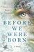 Before We Were Born by Kathleen Ready Dayan