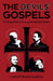 The Devils' Gospels: Finding God in Four Great Atheist Books by Christopher Gasson