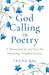 God Calling in Poetry by Frank Raj