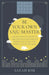 Be Your Own Saju Master: A Primer of the Four Pillars Method: Decode Your Saju Chart to Unearth Your Subconscious Where Your Future and Destiny Are on by Sarah Kim
