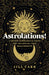 Astrolations!: A Unique Astrological Guide for You and All Your Relationships by Jill Carr