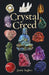 Crystal Creed by Jamie Inglett