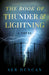 The Book of Thunder and Lightning by Seb Duncan