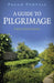 Pagan Portals - A Guide to Pilgrimage by Thea Prothero