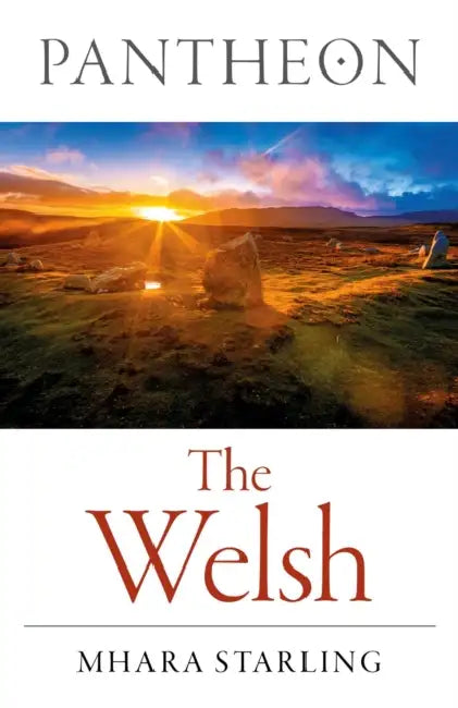 Pantheon - The Welsh by Mhara Starling