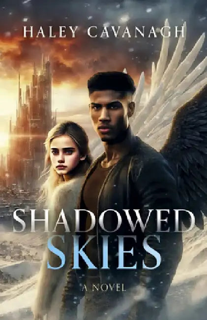Shadowed Skies by Haley Cavanagh