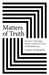 Matters of Truth: The Power of Framing and the Cultural Narratives of Whistleblowing by Carlo Agostoni