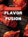 Flavor Fusion: Unleashing the Power of Indoor and Outdoor Grilling by John Pennwright