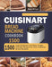 Cuisinart Bread Machine Cookbook 1500: 1500 Days Foolproof and Easy Budget Friendly Recipes for Your Cuisinart Bread Machine by Mary Hilton