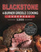Blackstone 4-Burner Griddle Cooking Cookbook 1200: 1200 Simple & Delightful Recipes for Crunchy & Crispy Meals by David Collum