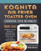 Kognita Air Fryer Toaster Oven Cookbook for Beginners: 1000-Day Effortless Air Fryer Recipes for Beginners and Advanced Users. Tips & Tricks to Fry, G by Darla Alonzo
