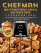 Chefman Multifunctional Digital Air Fryer Oven Cookbook 2021: 1000-Day Easy Quick Tasty Dishes- Air Fry, Roast, Broil, Bake, Bagel, Toast, Dehydrate a by William Garren