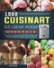 1000 Cuisinart Ice Cream Maker Cookbook: The Creative, Vibrant Recipes for Making Your Own Ice Cream with Simple and Easy Frozen by Joe Menke