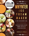 The Complete Whynter Ice Cream Maker Cookbook: Homemade Frozen Yogurt, Sorbet, Gelato, Ice Cream Maker Book by Rachelle Steele