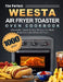 The Perfect WEESTA Air Fryer Toaster Oven Cookbook: 1000-Day Affordable, Quick & Easy Recipes for Both Beginners and Advanced Users by Ismael Heath