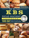 The No-Fuss KBS Bread Machine Cookbook: 1500-Day Hands-Off Recipes for Perfect Homemade Bread by Thelma Warren