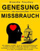 Genesung von narzisstischem Missbrauch: Der ultimative Leitfaden, um Sie vor narzisstischem Missbrauch zu retten und Ihnen zu helfen, den Narzissmus i by Blanche Peachey