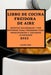 Libro de Cocina Freidora de Aire 2022: Recetas Saludables Y Sin Esfuerzo Para Freidoras Para Principiantes Y Usuarios Avanzados by Laura Bol