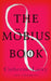 The Mobius Book by Catherine Lacey