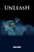 Unleash by Akin Odidi