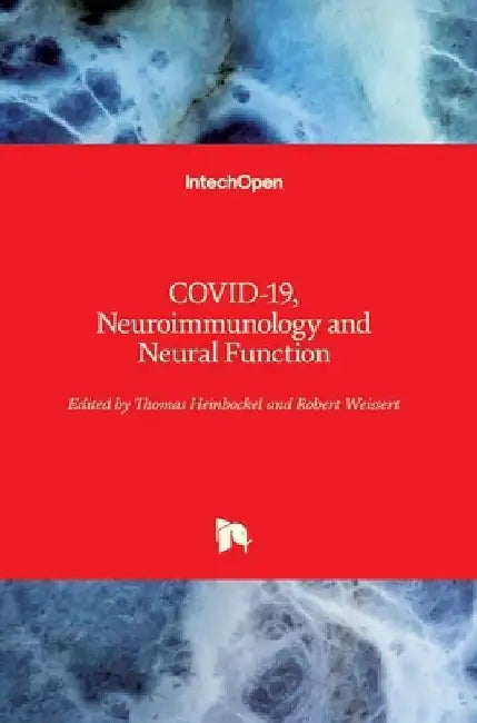 COVID-19, Neuroimmunology and Neural Function by Thomas Heinbockel