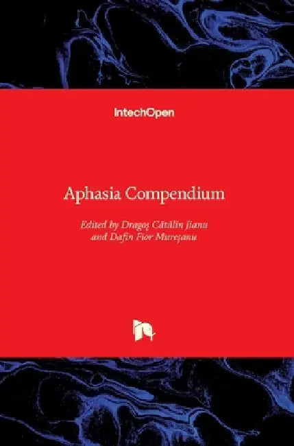 Aphasia Compendium by Dragoș Cătălin Jianu