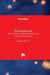 Schizophrenia - Recent Advances and Patient-Centered Treatment Perspectives by Jane Yip