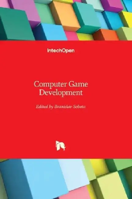 Computer Game Development by Branislav Sobota