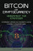 Bitcoin und Cryptocurrency Vereinfacht fur Einsteiger: Ihr einfacher Leitfaden zum Verständnis und zur Investition in Kryptowährungen. (Hardcover). by Kan Inoue