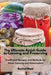 The Ultimate Amish Guide to Canning and Preserving: Traditional Recipes and Methods for Home Canning and Preservation by Rachel Mast