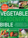 Vegetable Gardener's Bible: [5 in 1] Transform Any Space into a Thriving Vegetable Garden Organic Pest-Free Methods Inspired by the Old Farmer's Alman by Davis, Melanie