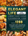 Elegant Life Air Fryer, Large Toast Ovens Cookbook 1200: Enjoy 1200 Days Easy Tasty Recipes on A Budget for Anybody Who Want to Improve Living by Diane Edwards