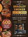 The Complete Bradley Smoker Electric Smoker Cookbook: 600 Easy and Mouthwatering Bradley Electric Smoker Recipes for Your Whole Family by Jerry Hamilton