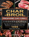 Char-Broil Propane Gas Grill Cookbook1000: The Gas Grill for successful Grilling for Beginners and Advanced Users with 1000 Days Easy Recipes by Lisa Rae
