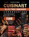 Cuisinart Electric Smoker Cookbook1500: The Comprehensive Guide for Anyone Who Loves 1500 Days Foolproof Flavorful Smoking BBQ Recipes by Jack Cora