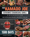 1500 Kamado Joe Ceramic Charcoal Grill Cookbook: 1500 Days Delightful, Quick Recipes for Perfect Grilling by Joseph Jackson