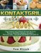 Kontaktgrill: 1000 Tage leckere und einfache Rezepte für Fisch, Fleisch, Kartoffeln, Gemüse, Sandwich, Brot und mehr - Das große Kontaktgrill Rezeptbu by Tom Hirsch