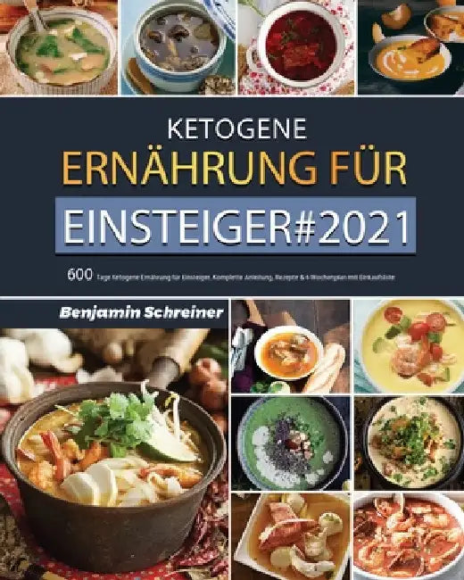 Ketogene Ernährung für Einsteiger by Benjamin Schreiner