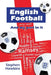 English Football and My (Very Small) Part In It by Stephen Hawkins