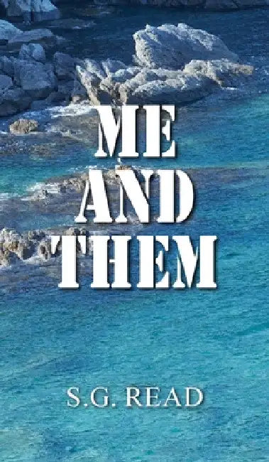 Me and Them by S. G. Read
