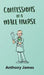 Confessions of a Male Nurse by Anthony James
