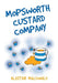 Mopsworth Custard Company by Alastair MacDonald