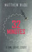 32 Minutes: A Time Travel Story by Matthew Wade